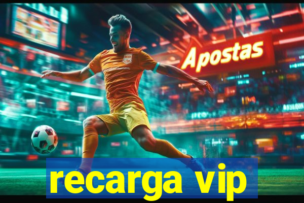 recarga vip